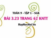 Bài 3.23 trang 62 Toán 9 tập 1 Kết nối tri thức